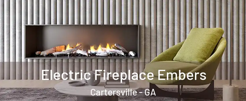  Electric Fireplace Embers Cartersville - GA