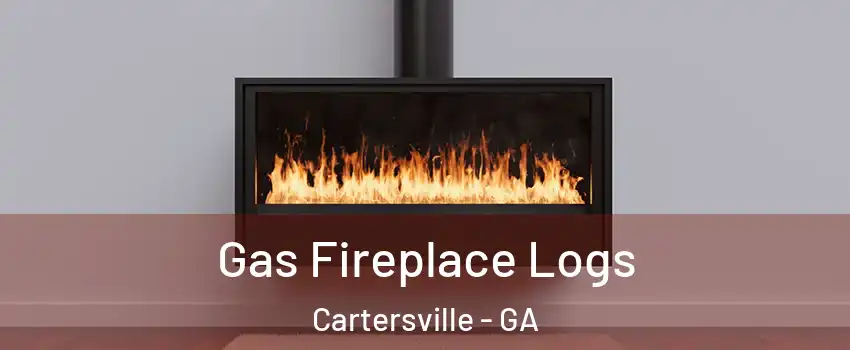  Gas Fireplace Logs Cartersville - GA