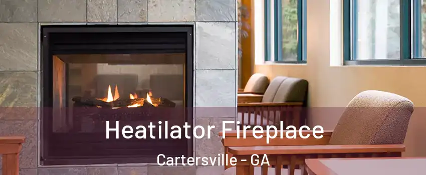  Heatilator Fireplace Cartersville - GA