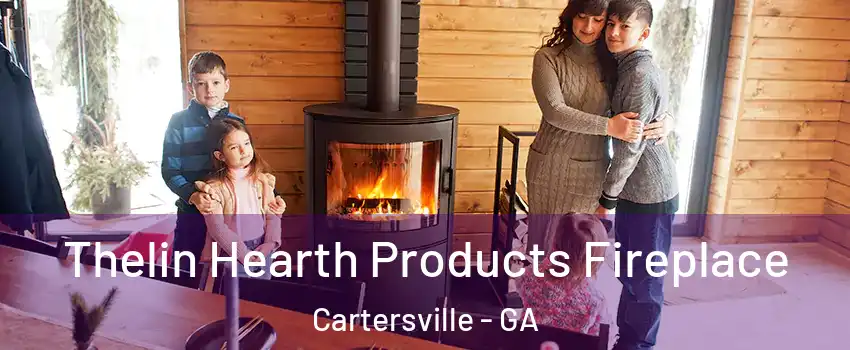  Thelin Hearth Products Fireplace Cartersville - GA